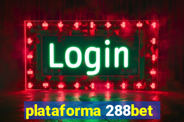 plataforma 288bet